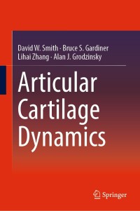 Imagen de portada: Articular Cartilage Dynamics 9789811314735