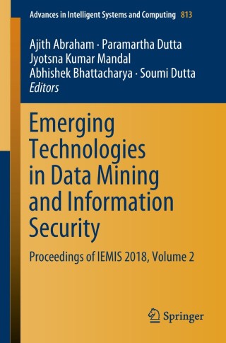 Imagen de portada: Emerging Technologies in Data Mining and Information Security 9789811314971