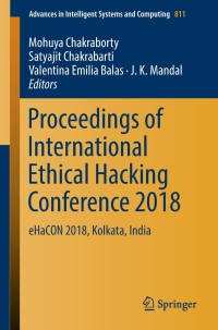 Cover image: Proceedings of International Ethical Hacking Conference 2018 9789811315435