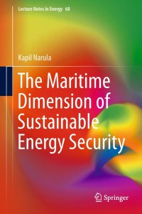 Titelbild: The Maritime Dimension of Sustainable Energy Security 9789811315886