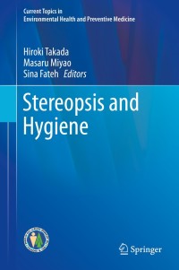 Titelbild: Stereopsis and Hygiene 9789811316005