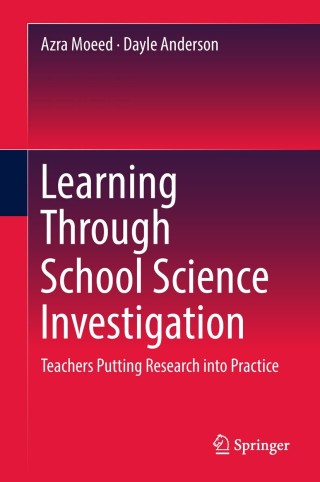 Cover image: Learning Through School Science Investigation 9789811316159
