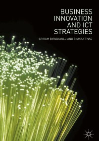 Cover image: Business Innovation and ICT Strategies 9789811316746