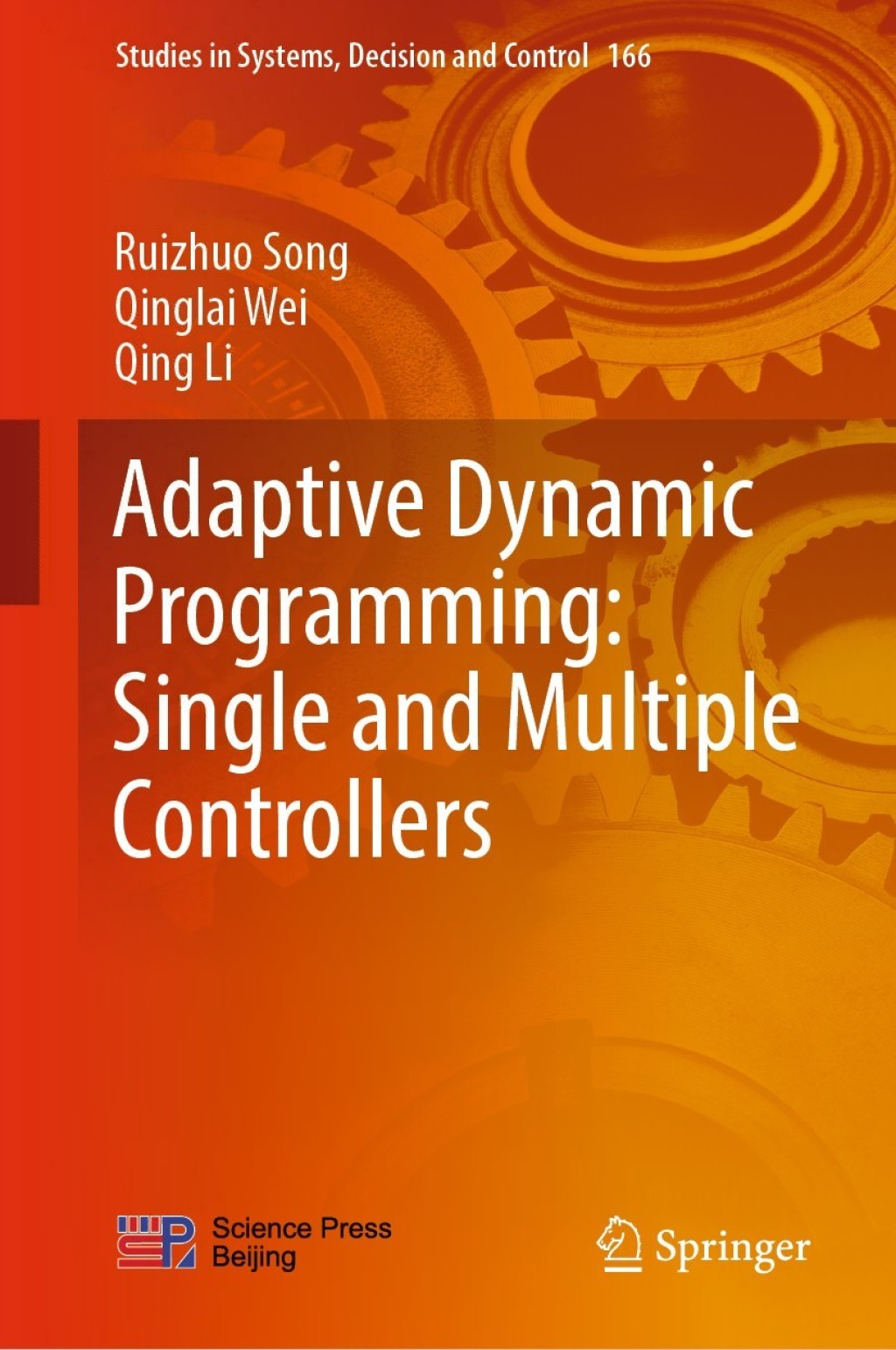 Adaptive Dynamic Programming: Single and Multiple Controllers (eBook)