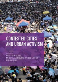 Imagen de portada: Contested Cities and Urban Activism 9789811317293