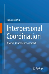 Cover image: Interpersonal Coordination 9789811317644