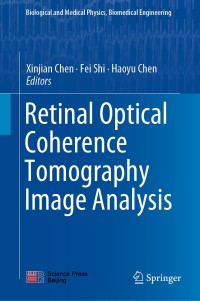 Titelbild: Retinal Optical Coherence Tomography Image Analysis 9789811318245