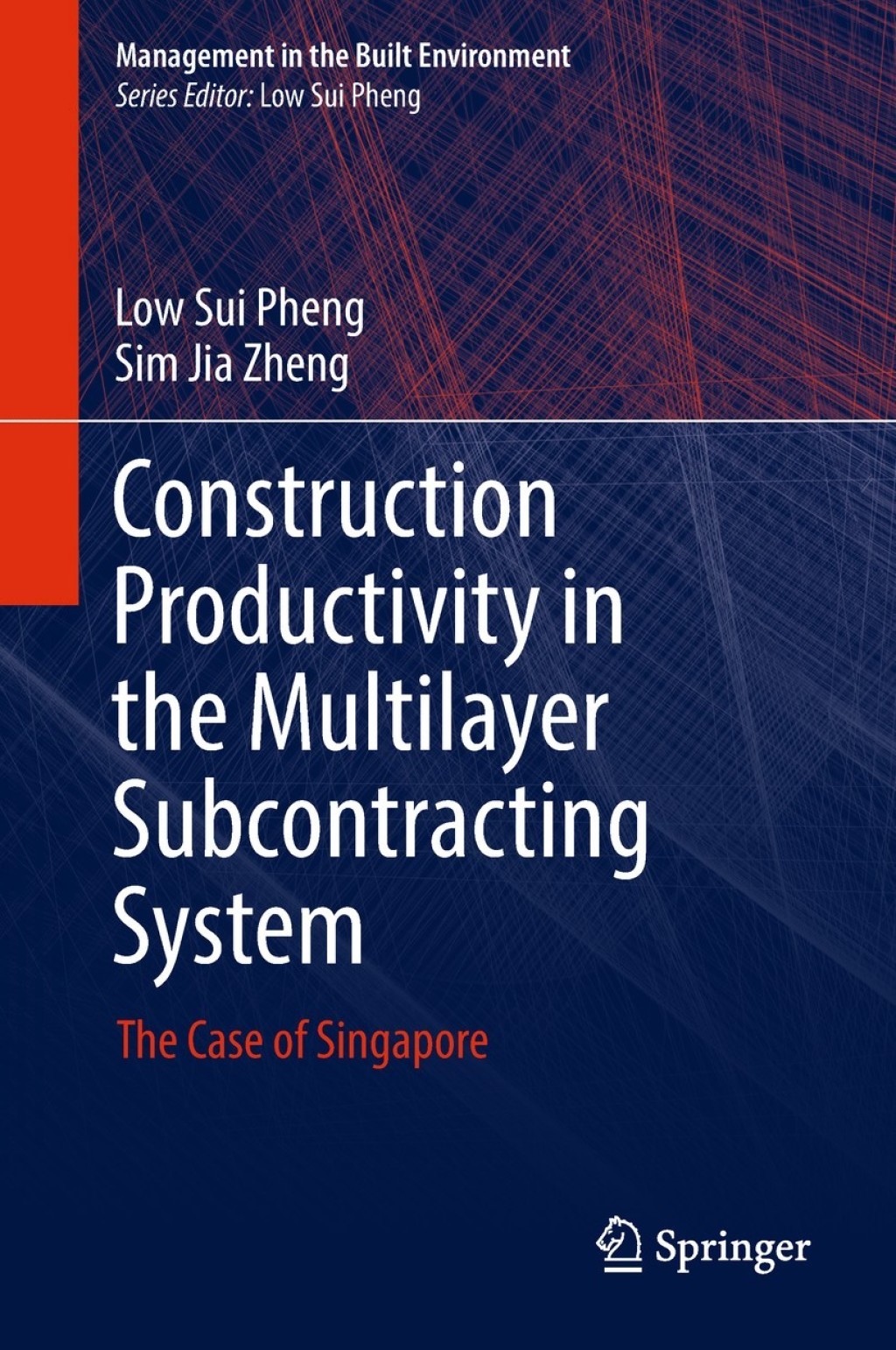 Construction Productivity in the Multilayer Subcontracting System The Case of Singapore