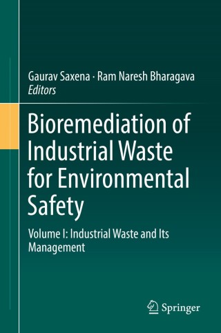 Cover image: Bioremediation of Industrial Waste for Environmental Safety 9789811318900