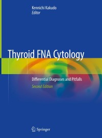 Omslagafbeelding: Thyroid FNA Cytology 2nd edition 9789811318962