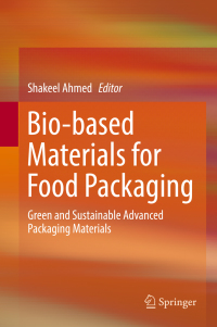 Cover image: Bio-based Materials for Food Packaging 9789811319082