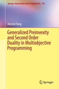 Titelbild: Generalized Preinvexity and Second Order Duality in Multiobjective Programming 9789811319808