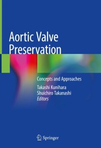 Cover image: Aortic Valve Preservation 9789811320675