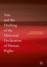 表紙画像: Asia and the Drafting of the Universal Declaration of Human Rights 9789811321030