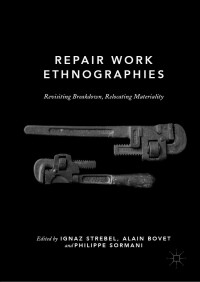 Cover image: Repair Work Ethnographies 9789811321092