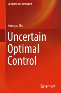 Immagine di copertina: Uncertain Optimal Control 9789811321337