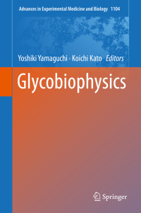 Cover image: Glycobiophysics 9789811321573