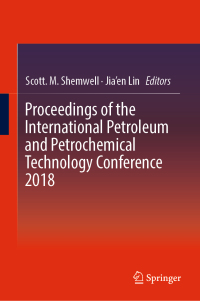 Imagen de portada: Proceedings of the International Petroleum and Petrochemical Technology Conference 2018 9789811321726