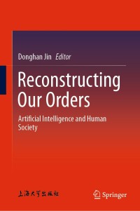 Cover image: Reconstructing Our Orders 9789811322082