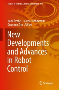 Cover image: New Developments and Advances in Robot Control 9789811322112
