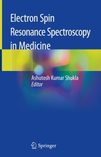 Cover image: Electron Spin Resonance Spectroscopy in Medicine 9789811322297