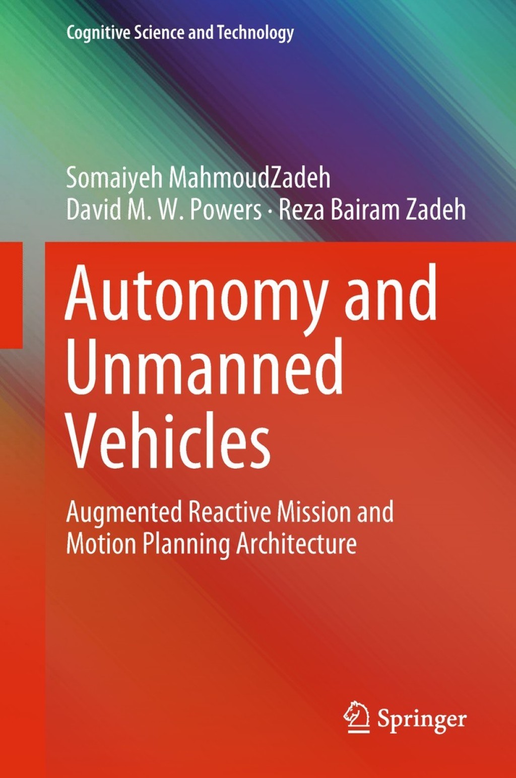 Autonomy and Unmanned Vehicles Augmented Reactive Mission and Motion Planning Architecture