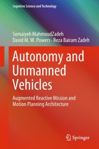 Cover image: Autonomy and Unmanned Vehicles 9789811322440