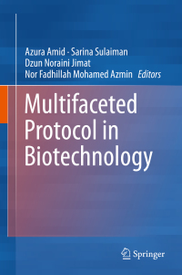 Imagen de portada: Multifaceted Protocol in Biotechnology 9789811322563