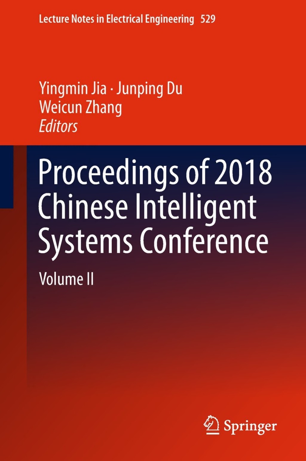 Proceedings of 2018 Chinese Intelligent Systems Conference Volume II