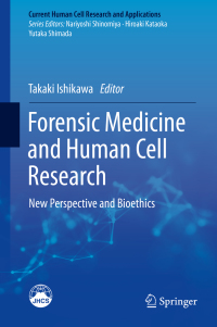 Omslagafbeelding: Forensic Medicine and Human Cell Research 9789811322969
