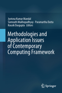 Imagen de portada: Methodologies and Application Issues of Contemporary Computing Framework 9789811323447