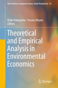 Titelbild: Theoretical and Empirical Analysis in Environmental Economics 9789811323621