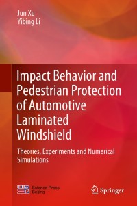 Titelbild: Impact Behavior and Pedestrian Protection of Automotive Laminated Windshield 9789811324406