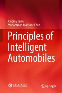 表紙画像: Principles of Intelligent Automobiles 9789811324833
