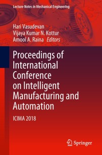 Cover image: Proceedings of International Conference on Intelligent Manufacturing and Automation 9789811324895