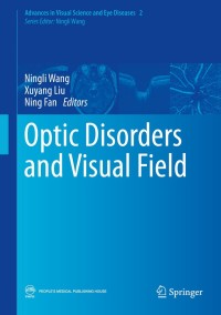 Cover image: Optic Disorders and Visual Field 9789811325014