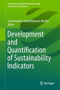 Immagine di copertina: Development and Quantification of Sustainability Indicators 9789811325557