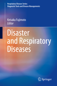 Imagen de portada: Disaster and Respiratory Diseases 9789811325977