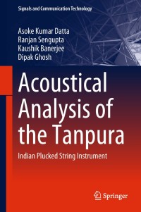 Cover image: Acoustical Analysis of the Tanpura 9789811326097