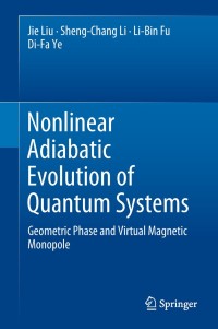 Imagen de portada: Nonlinear Adiabatic Evolution of Quantum Systems 9789811326424