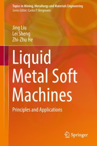 Cover image: Liquid Metal Soft Machines 9789811327087