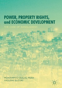 Omslagafbeelding: Power, Property Rights, and Economic Development 9789811327629
