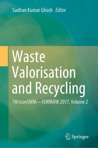 Cover image: Waste Valorisation and Recycling 9789811327834