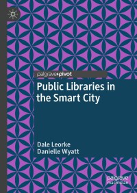 Cover image: Public Libraries in the Smart City 9789811328046