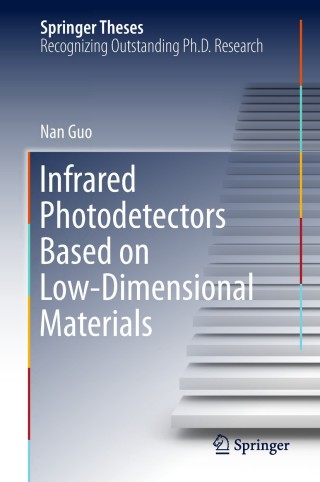 Imagen de portada: Infrared Photodetectors Based on Low-Dimensional Materials 9789811328374