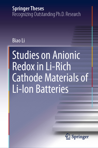 صورة الغلاف: Studies on Anionic Redox in Li-Rich Cathode Materials of Li-Ion Batteries 9789811328466