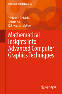 Cover image: Mathematical Insights into Advanced Computer Graphics Techniques 9789811328497