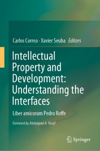 Omslagafbeelding: Intellectual Property and Development: Understanding the Interfaces 9789811328558
