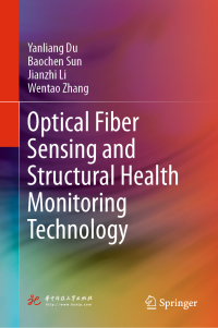 表紙画像: Optical Fiber Sensing and Structural Health Monitoring Technology 9789811328640