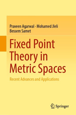Cover image: Fixed Point Theory in Metric Spaces 9789811329128